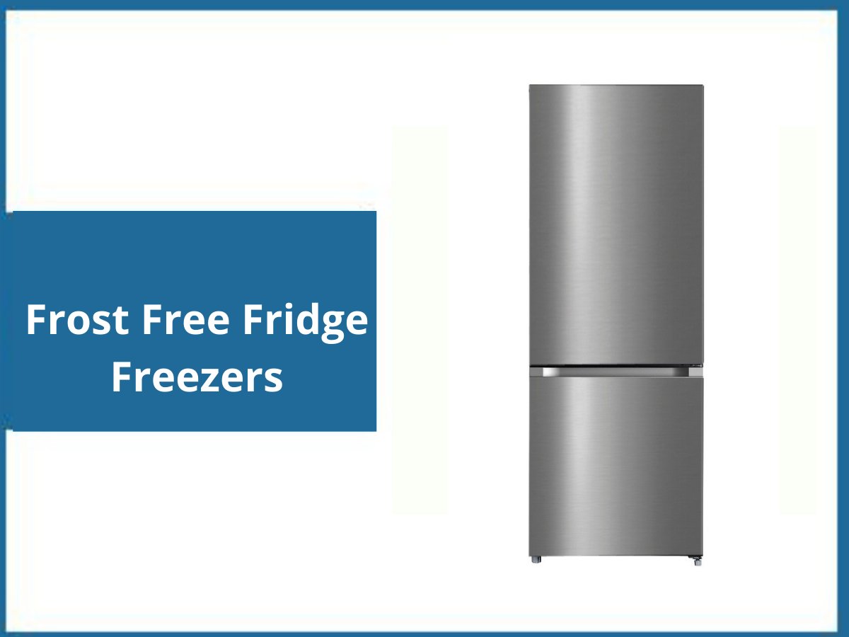 Frost Free Fridge Freezers Powerpoint Appliances